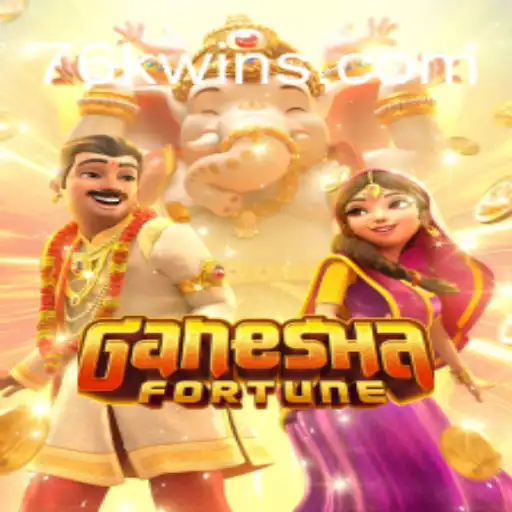 Exploring the World of GaneshaFortune and its Connection to 76K.COM