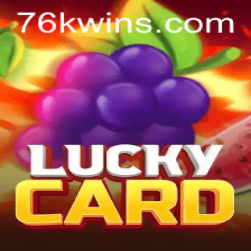 LuckyCard: A Thrilling Game Experience with 76K.COM