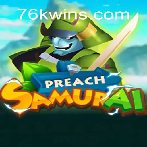 Discover the Thrilling World of PreachSamurai: A Strategic Odyssey